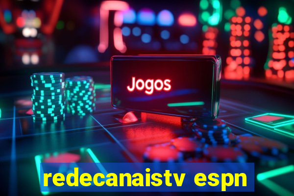 redecanaistv espn